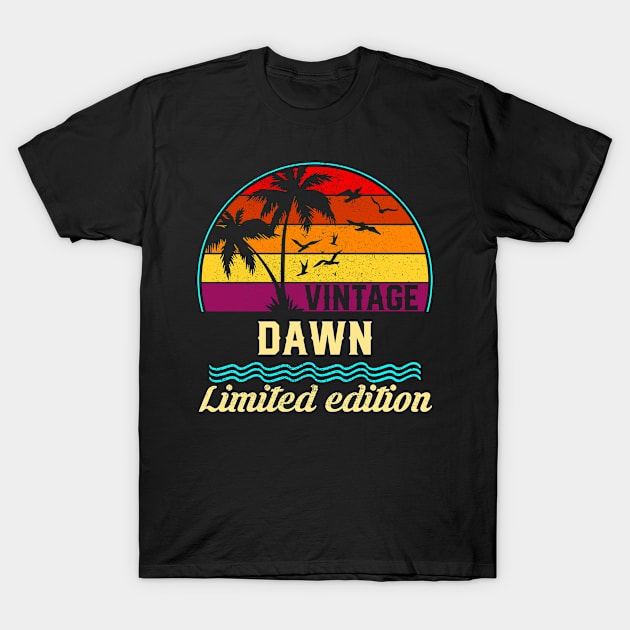 Vintage Dawn Limited Edition, Surname, Name, Second Name T-Shirt by cristikosirez